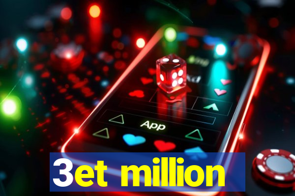 3et million